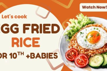 Healthy Lunch Recipe for 10 Month+ Baby | Scrambled Egg Fried Rice for Babies