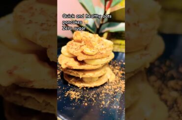 Oats Pancakes | healthy | quick recipe #pancake #healthyrecipes #breakfast