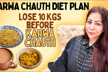 Karva Chauth Special | Affordable High Protein & Low Carb Diet for Fast Weight Loss | Suman Pahuja