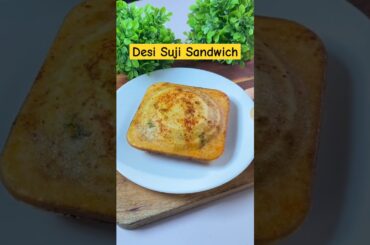 Suji Sandwich Recipe #shorts  #recipe #viralrecipe #food