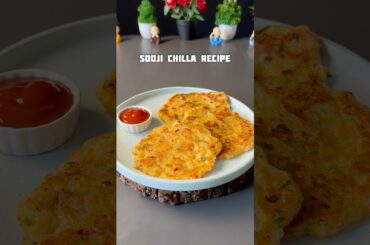 Healthy Sooji Chilla Recipe #recipe #shorts #chilla #besan
