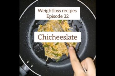 Episode 32 "Chiccheeslate". weightloss recipes #chicken #weightloss #cheese