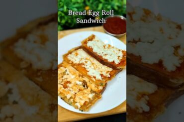 Bread Egg Roll Sandwich Recipe | Cheese Bread Egg Roll | easy breakfast recipes #shorts #egg #bread