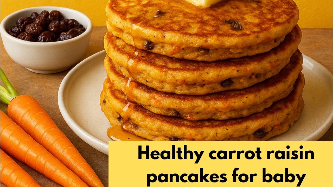 Healthy carrot pancakes with raisins for 1+ years baby | no sugar | favourite breakfast Healthy carrot pancakes with raisins for 1+ years baby | no sugar | favourite breakfast