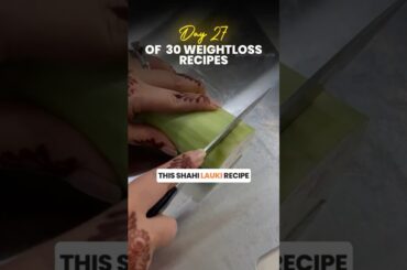 Shahi Lauki Recipe #weightlossrecipe #lauki #healthyrecipe #dietitian