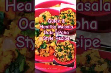 Quick Masala Oats Poha Style Recipe | Healthy Indian Breakfast | Easy Veg Oats Recipe #youtubeshorts