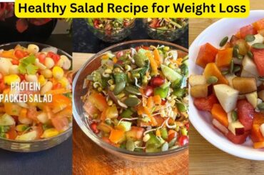 Healthy Salad Recipe for Weight Loss | Protein Rich Salad | How to Make Healthy Salad Recipe