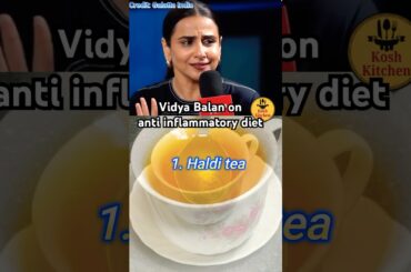 Vidya Balan on inflammation and weight loss #antiinflammatory drinks recipes #herbaltea #food