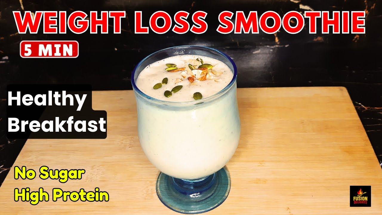 Protein Rich Smoothie | Weight Loss Drink By Fusion Delights | Healthy Breakfast Ideas Protein Rich Smoothie | Weight Loss Drink By Fusion Delights | Healthy Breakfast Ideas