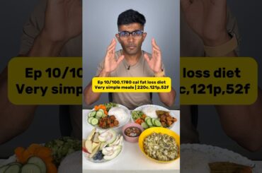 Ep 10/100,Very simple meals | 1780 calorie fat loss diet plan #fatlossdiet #weightlossdiet #dietplan