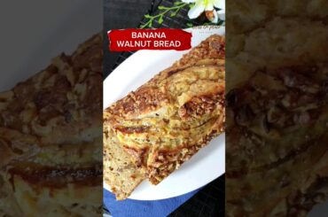 Best Ever Banana Walnut Bread Recipe|Easy Banana Bread Recipe #bananabread #youtubeshorts #dessert