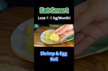 Low-Calorie Shrimp & Egg Roll - Cooking with Commonsense