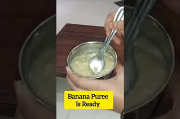 6 to 12 month baby food/ healthy recipes for babies #fruit #ytshorts #banana#food #babyfood #recipe