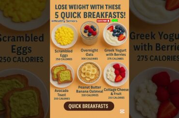 5 Quick Breakfasts for Weight Loss | Healthy Morning Meals