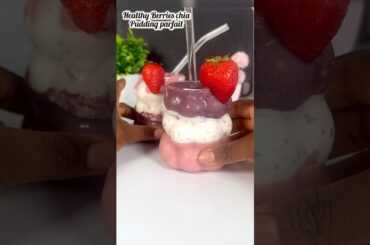Healthy Berry Chia Pudding Parfait |High Protein,Low Calorie dessert#shorts #health #lowcalorie #fyp