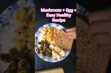 Quick & Healthy Breakfast | Mushroom Garlic Fry, Egg Scramble & Brown Bread | Easy 10-Min Meal!