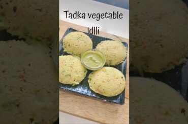 Tadka Vegetable Idli | fluffy and tasty | easy recipes | instant snack ideas