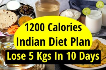 1200 Calorie Indian Diet Plan To Lose Weight Fast In Hindi | Lose 5 Kgs In 10 Days |Let's Go Healthy