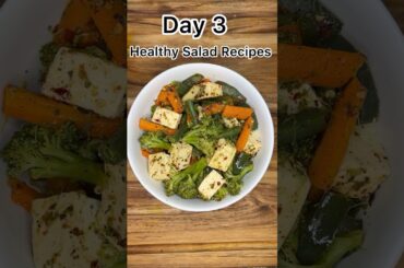 7 Days,7 Salads: Fresh, Healthy & Delicious #recipe #healthysalad #nutrition #shorts #shortvideo