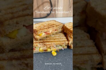 Sandwich for Breakfast | Easy sandwich recipe #ytshorts #sandwichrecipe #breakfastideas #foodlovers