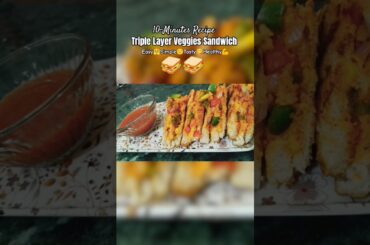 veg Grill Sandwich Recipe | Triple Layer Veggies Sandwich #snacks #easy #viral #shorts #ytshorts #yt