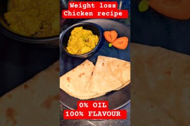 How to Make Low-Calorie, NO OIL Chicken Recipes For Weight Loss