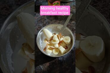 Morning  healthy breakfast recipe #breakfast#short video #shorts