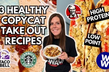 4 HEALTHY COPYCAT TAKE OUT MEALS AT HOME | WW Points | HIGH PROTEIN & low calorie fast food at HOME