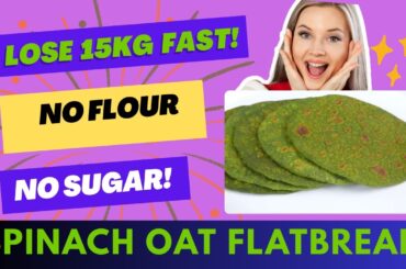 Oats & Spinach Flatbread Recipe | Healthy Weight Loss Bread (No Flour, No Sugar, No Yeast)