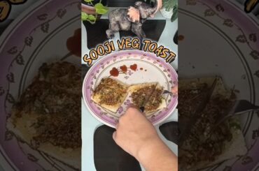 Kya isse khake pachtaoge?? |Healthy quick easy Sooji veg Toast #ytshorts #shorts #cookingchannel #yt
