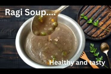 Ragi Soup Faceoff Against Other Healthy Soups for Weight Loss | kannada