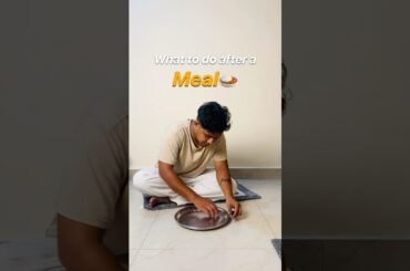 What to do after meals#health #goodhabits #lifestyle #homeworkout