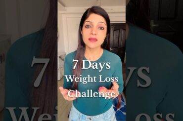 Stop having “Thoda Sa” Comment “YES” if you take 7 Days Challenge #drshikhasingh #howtoloseweight