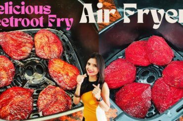 Air Fryer Snacks | Recipes | Air Fryer Recipes | Air Fryer How to Use | Air Fryer  Beetroot Chips