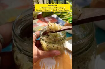 Sadhguru's Simple Immunity Booster | Amla + Honey + Black Pepper | Ancient Ayurvedic Remedy #recipe