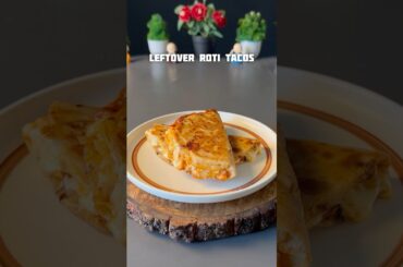 Leftover Roti Tacos Recipe #shorts #recipe #crispy #tacos #leftover