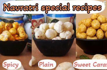 3 healthy Makhana Recipes | Easy & Tasty Snacks for Weight Loss