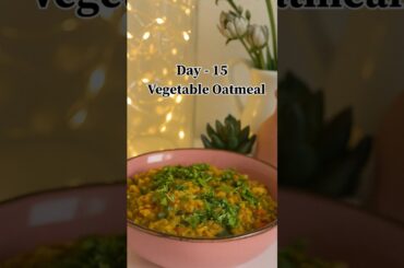 Sabse Jaldi Banane Wala Nashta | Healthy Breakfast Recipe | Vegetable Oats #shorts #viralshorts