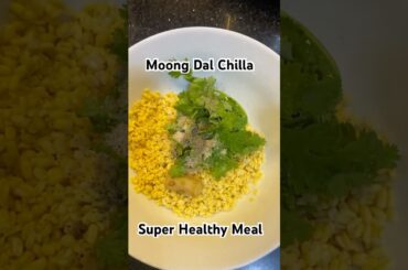 Moong Dal Chilla Recipe| Easy and healthy weight loss High Protein Breakfast Or Dinner