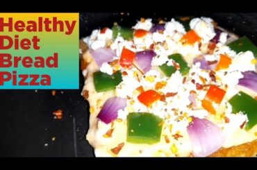 Healthy Diet Bread Pizza | Low Calorie & Quick Weight Loss Recipe