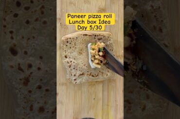 Desi lunchbox ideas for kids school Day 5/30 - Paneer pizza roll easy recipe