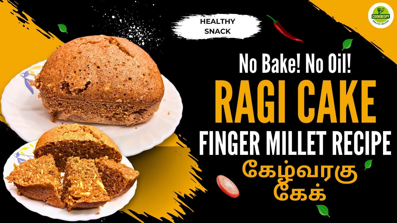 No maida! No bake! No Butter! Healthy RAGI CAKE Recipe in 15-mins | Quick Finger Millet Cake No maida! No bake! No Butter! Healthy RAGI CAKE Recipe in 15-mins | Quick Finger Millet Cake
