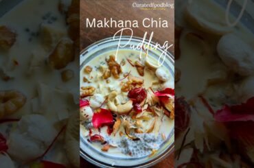 Makhana Chia Pudding, perfect breakfast recipes #shorts