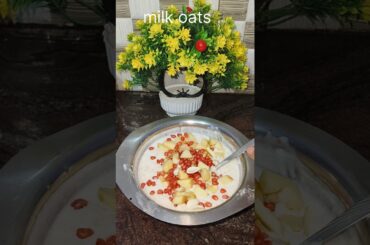 milk oats recipe|healthy nasta recipe|weight loss recipe #food #viral #cooking#oats