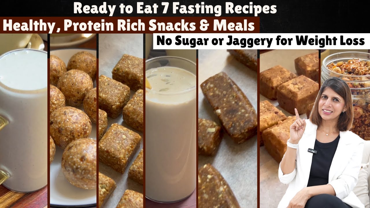 7 Healthy Fasting Recipes | Quick Protein-Rich Navratri Snacks & Meals for Weight Loss 7 Healthy Fasting Recipes | Quick Protein-Rich Navratri Snacks & Meals for Weight Loss