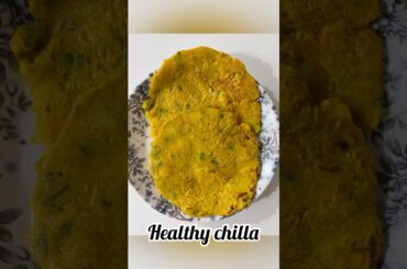 #shorts Healthy chilla... #recipe #easy #healthy #protin #food #diet #shortvideo