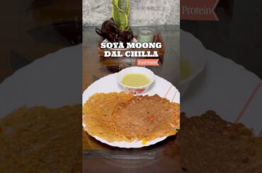 High-Protein Soya Moong Dal Chilla | Healthy Breakfast Recipe #food #shorts #moongdalchilla #soya