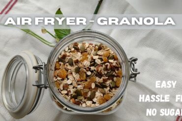 Super Easy Air Fryer Granola Recipe | Healthy Breakfast in 15 Minutes