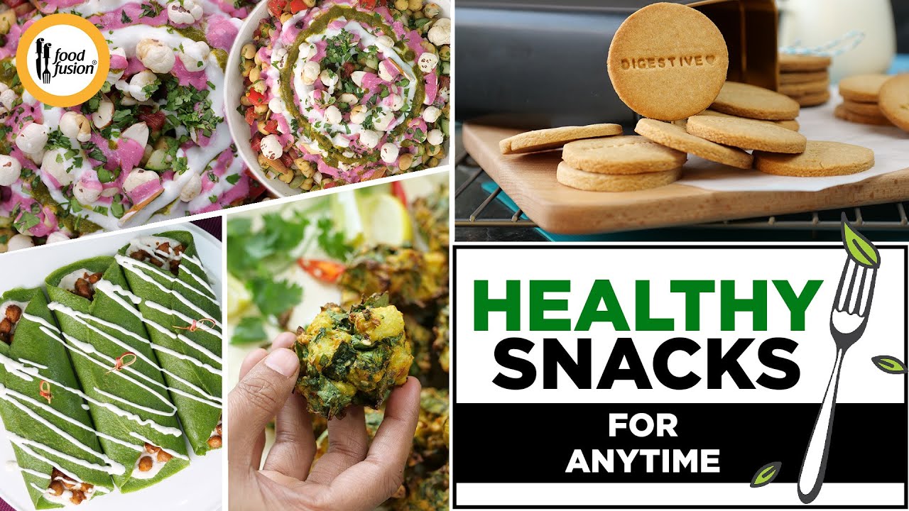 Healthy Snacks for Anytime by Food Fusion Healthy Snacks for Anytime by Food Fusion