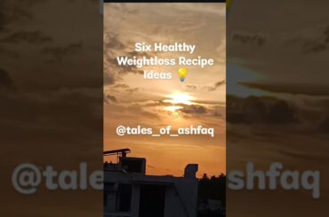 Healthy Weightloss Recipe Ideas | High Protein Low Calorie Meals | Diet Ideas #original #diethacks